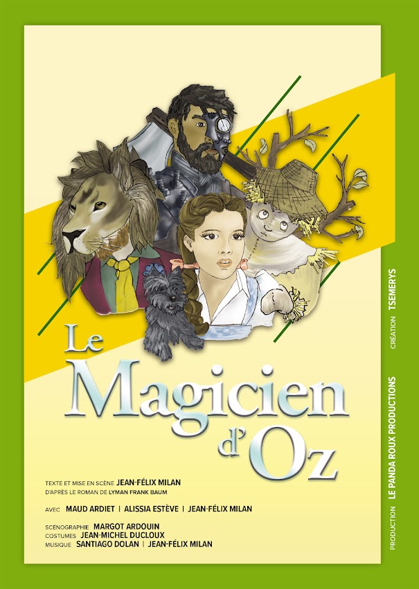 LE MAGICIEN D'OZ - DES 4 ANS - 1H  JEAN-FELIX MILAN - TSEMERYS