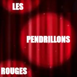 ARRÊTE CA TOUT DE SUITE ! 1h30 - LES PENDRILLONS ROUGES