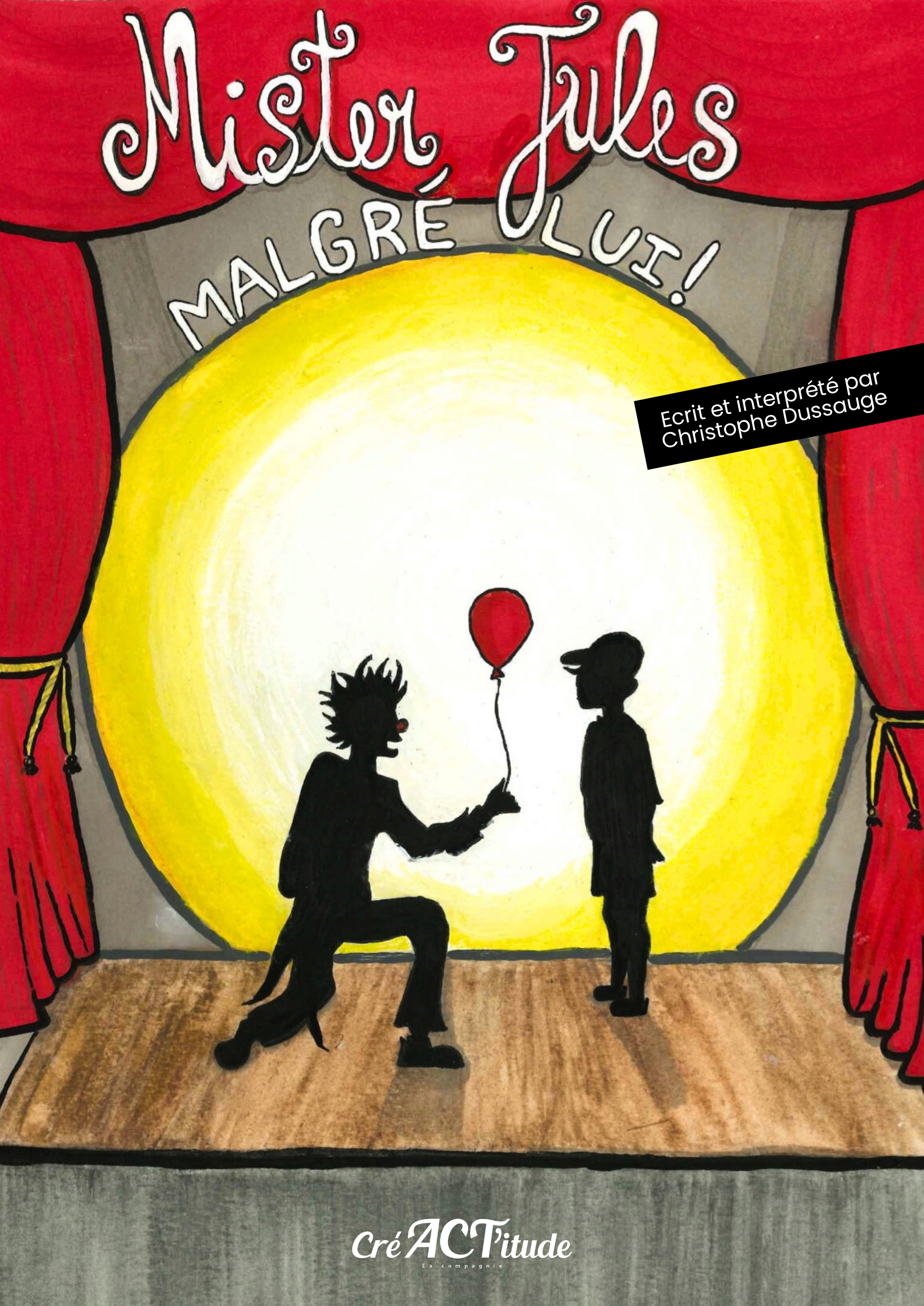  MISTER JULES MAGICIEN MALGRE LUI ! TOUS PUBLIC  - DES 5 ANS  -  45 MN  -